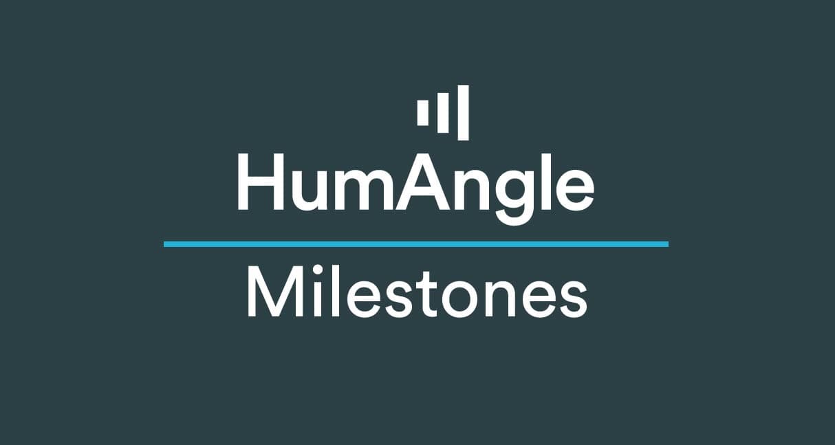 HumAngle Milestones